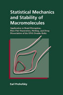 Statistical mechanics and stability of macromolecules: application to bond disruption, base pair separation, melting, and drug dissociation of the DNA double helix.