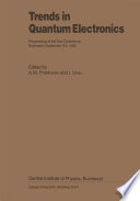 Trends in Quantum Electronics [E-Book] : Proceedings of the 2nd Conference, Bucharest, September 2–6, 1985 /