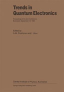 Trends in quantum electronics : Proceedings : Trends in quantum electronics : international conference. 0002 : TQE. '85 : Bucuresti, 02.09.1985-06.09.1985.