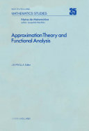 Approximation theory and functional analysis [E-Book] : proceedings of the International Symposium on Approximation Theory, Universidade Estadual de Campinas (UNICAMP) Brazil, August 1-5, 1977 /