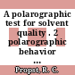 A polarographic test for solvent quality . 2 polarographic behavior of "Adakane" 12  tributyl phosphate [E-Book]