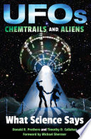 UFOs, chemtrails, and aliens : what science says [E-Book] /