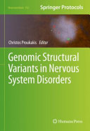 Genomic Structural Variants in Nervous System Disorders [E-Book] /