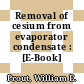 Removal of cesium from evaporator condensate : [E-Book]