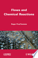 Flows and chemical reactions [E-Book] /
