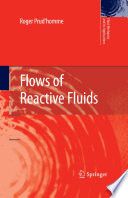 Flows of Reactive Fluids [E-Book] /