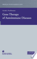 Gene Therapy of Autoimmune Diseases [E-Book] /