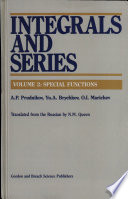 Integrals and series vol 0002: special functions.