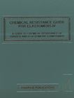 Chemical resistance guide for elastomers IV : a guide to chemical resistance of rubber and elastomeric compounds /