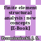 Finite element structural analysis : new concepts [E-Book] /