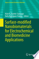 Surface-modified Nanobiomaterials for Electrochemical and Biomedicine Applications [E-Book] /