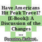 Have Americans Hit Peak Travel? [E-Book]: A Discussion of the Changes in US Driving Habits /