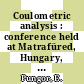 Coulometric analysis : conference held at Matrafüred, Hungary, 17-19 October 1978 /