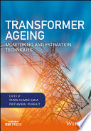 Transformer ageing : monitoring and estimation techniques [E-Book] /