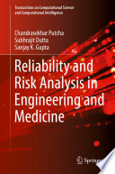 Reliability and Risk Analysis in Engineering and Medicine [E-Book] /