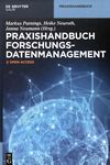 Praxishandbuch Forschungsdatenmanagement /