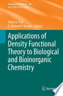 Applications of Density Functional Theory to Biological and Bioinorganic Chemistry [E-Book] /
