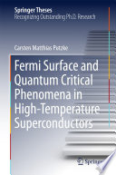 Fermi Surface and Quantum Critical Phenomena of High-Temperature Superconductors [E-Book] /