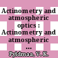 Actinometry and atmospheric optics : Actinometry and atmospheric optics : interdepartmental symposium. 0006 : Tartu, 06.66.