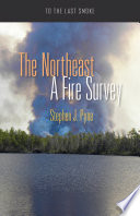 The Northeast : a fire survey [E-Book] /
