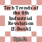 Tech Trends of the 4th Industrial Revolution [E-Book]