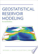 Geostatistical reservoir modeling [E-Book] /