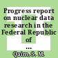 Progress report on nuclear data research in the Federal Republic of Germany 1994/95 : for the period April 1,1994 to March 31, 1995 [E-Book] /