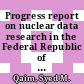 Progress report on nuclear data research in the Federal Republic of Germany : for the period April 1, 1998 to March 31, 1999 [E-Book] /