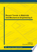 Recent trends in materials and mechanical engineering II : selected, peer reviewed papers from the 2013 2nd International Conference on Recent Trends in Materials and Mechanical Engineering (ICRTMME 2013), September 21-23, 2013, Singapore [E-Book] /