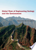 Global view of engineering geology and the environment : proceedings of the international symposium and 9th ASIAN regional conference of IAEG, Beijing, China, ; 25 September 2013 [E-Book] /
