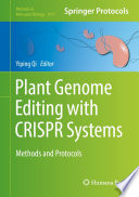 Plant Genome Editing with CRISPR Systems [E-Book] : Methods and Protocols /