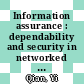Information assurance : dependability and security in networked systems [E-Book] /