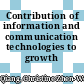 Contribution of information and communication technologies to growth [E-Book]/