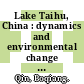 Lake Taihu, China : dynamics and environmental change [E-Book] /