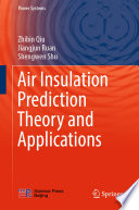 Air Insulation Prediction Theory and Applications [E-Book] /