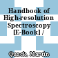 Handbook of High-resolution Spectroscopy [E-Book] /