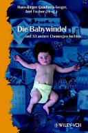 Die Babywindel und 34 andere Chemiegeschichten /