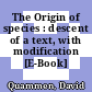 The Origin of species : descent of a text, with modification [E-Book] /