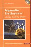 Regenerative Energiesysteme : Technologie - Berechnung - Simulation /