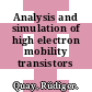 Analysis and simulation of high electron mobility transistors /