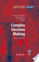 Complex Decision Making [E-Book] : Theory and Practice /