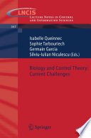Biology and Control Theory: Current Challenges [E-Book] /