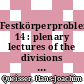 Festkörperprobleme. 14 : plenary lectures of the divisions ... of the German Physical Society, Freudenstadt, April 1-5, 1974 /