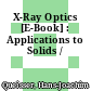 X-Ray Optics [E-Book] : Applications to Solids /