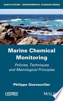 Marine chemical monitoring : policies, techniques and metrological principles [E-Book] /