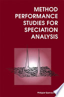 Method performance studies for speciation analysis / [E-Book]
