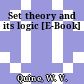 Set theory and its logic [E-Book]