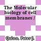 The Molecular biology of cell membranes /