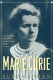 Marie Curie : a life /