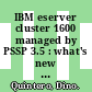 IBM eserver cluster 1600 managed by PSSP 3.5 : what's new [E-Book] /